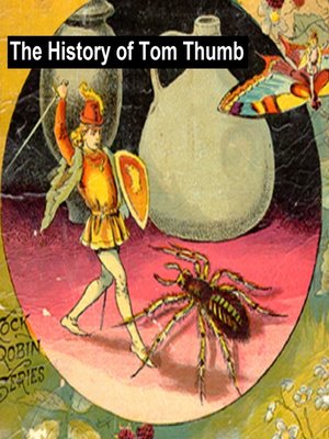 cover image of The History of Tom Thumb